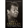 KNYGA Maya Angelou: The Complete Poetry