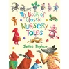 KNYGA Mayhew James My Book of Classic Nursery Tales