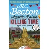 KNYGA Mc Beaton Agatha Raisin: Killing Time, An irresistible cosy murder mystery set in the Cotswolds