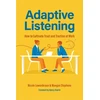 KNYGA Meagan Stephens Adaptive Listening, How to Cultivate Trust and Traction at Work (Communication for Leaders, Workplace Culture)