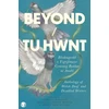 KNYGA Megan Angharad Hunter Beyond / Tu Hwnt - anthology of Welsh Deaf and Disabled Writers