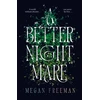 KNYGA Megan Freeman A Better Nightmare
