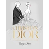 KNYGA Megan Hess Christian Dior, The Illustrated World of a Fashion Master