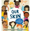 KNYGA Megan Madison Our Skin: A First Conversation About Race