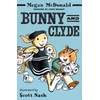 KNYGA Megan Mcdonald Bunny and Clyde