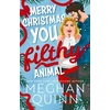 KNYGA Meghan Quinn Merry Christmas, You Filthy Animal