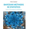 KNYGA Mel Slater Bayesian Methods in Statistics, From Concepts to Practice