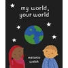 KNYGA Melanie Walsh My World, Your World
