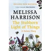 KNYGA Melissa Harrison Stubborn Light of Things