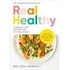 KNYGA Melissa Hemsley Real Healthy, Unprocess your diet with easy, everyday recipes