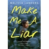 KNYGA Melissa Landers Make Me a Liar (International Paperback Edition)