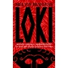 KNYGA Melvin Burgess Loki, WICKED, VISCERAL, TRANSGRESSIVE: Norse gods as you've never seen them before