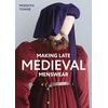 KNYGA Meridith Towne Making Late Medieval Menswear