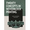 KNYGA Merlyn Chesterman Twenty Concepts in Woodblock Printing