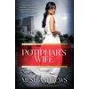 KNYGA Mesu Andrews Potiphar's Wife, A Novel