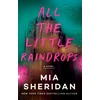 KNYGA Mia Sheridan All the Little Raindrops, A Novel