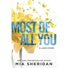 KNYGA Mia Sheridan Most of All You, a heartwrenching emotional romance that will capture your heart