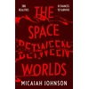 KNYGA Micaiah Johnson Space Between Worlds