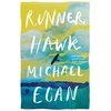 KNYGA Michaek Egan Runner Hawk