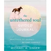 KNYGA Michael A Singer Untethered Soul Guided Journal