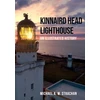 KNYGA Michael A. W. Strachan Kinnaird Head Lighthouse