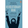 KNYGA Michael Axworthy Axworthy Michael Revolutionary Iran: A History of the Islamic Republic Second Edition