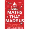 KNYGA Michael Brooks Maths That Made Us