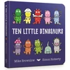 KNYGA Michael Brownlow Brownlow Mike Ten Little Dinosaurs Board Book
