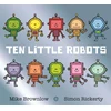 KNYGA Michael Brownlow Ten Little Robots