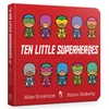 KNYGA Michael Brownlow Ten Little Superheroes Board Book