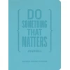 KNYGA Michael Bungay Stanier Do Something That Matters Journal