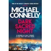 KNYGA Michael Connelly Dark Sacred Night, A Ballard and Bosch Thriller