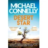 KNYGA Michael Connelly Desert Star, The Blockbuster Ballard &amp; Bosch Thriller