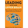 KNYGA Michael E Frisina Leading with Your Upper Brain