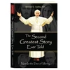 KNYGA Michael E Gaitley Second Greatest Story Ever Told