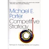 KNYGA Michael E Porter Competitive Strategy, Techniques for Analyzing Industries and Competitors
