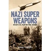 KNYGA Michael Fitzgerald Nazi Super Weapons, Hitler's Evil Plan for Final Victory