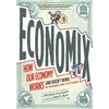 KNYGA Michael Goodwin Economix, How and Why Our Economy Works (and Doesn't Work), in Words and Pictures