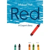 KNYGA Michael Hall Raudona, A Crayon's Story