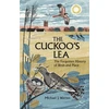 KNYGA Michael J Warren Warren Michael J Cuckoo's Lea: The Forgotten History of Birds and Place