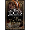 KNYGA Michael Jecks Death Comes in Threes