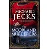 KNYGA Michael Jecks Jecks Michael Moorland Murderers
