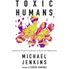 KNYGA Michael Jenkins Toxic Humans