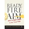 KNYGA Michael Masterson Ready, Fire, Aim