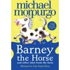 KNYGA Michael Morpurgo Barney the Horse and Other Tales from the Farm