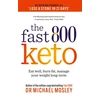 KNYGA Michael Mosley Fast 800 Keto, Eat well, burn fat, manage your weight long-term