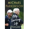 KNYGA Michael Parkinson My Sporting Life