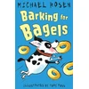 KNYGA Michael Rosen Barking for Bagels