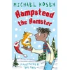 KNYGA Michael Rosen Hampstead the Hamster