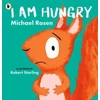 KNYGA Michael Rosen I Am Hungry